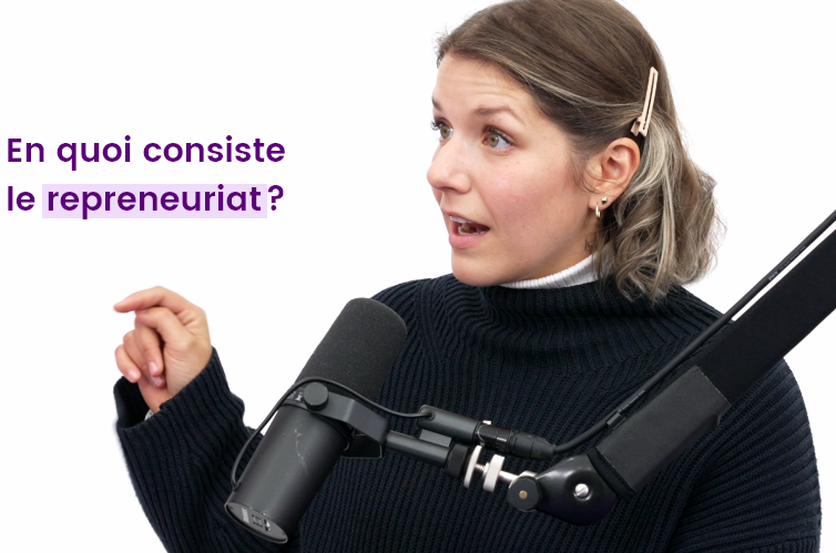 En quoi consiste le repreneuriat?
