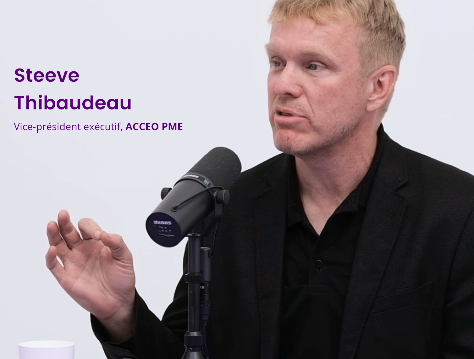 Steeve Thibaudeau - Vice-président exécutif, ACCEO PME