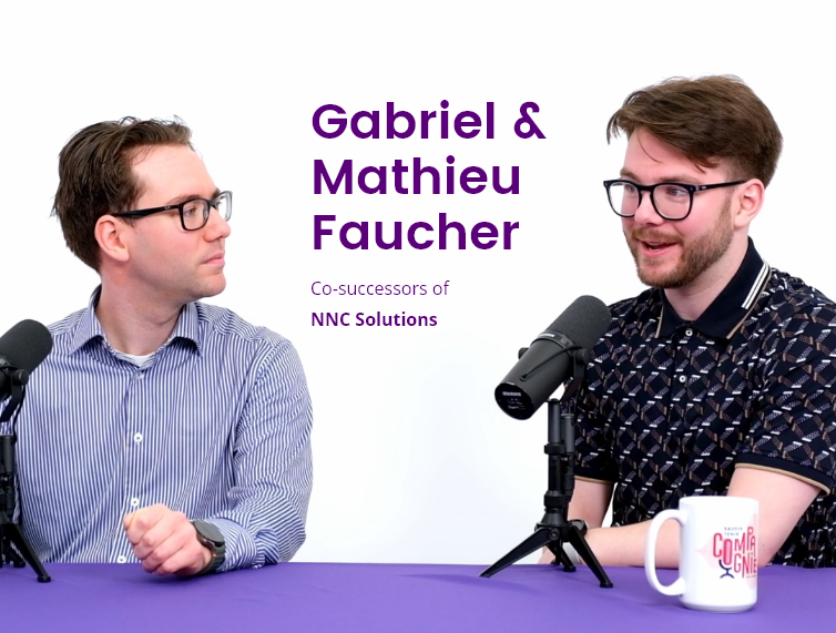 Gabriel & Mathieu Faucher - Co-successors of NNC Solutions