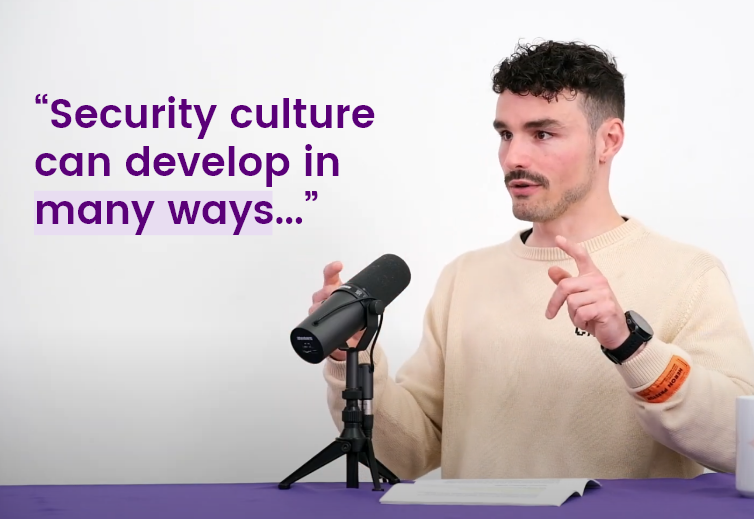 "Security culture can develop in many ways"