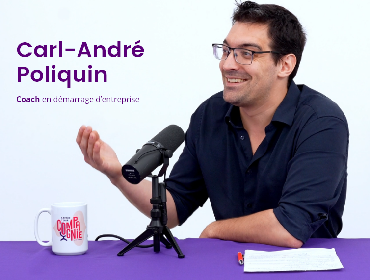 Carl-André Poliquin - Coach en démarrage d'entreprise