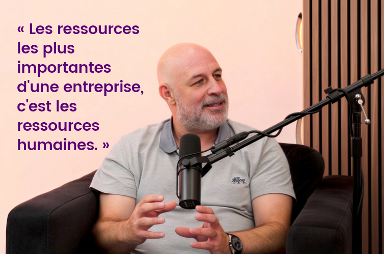 « Les ressources les plus importantes d'une entreprise, c'est les ressources humaines »
