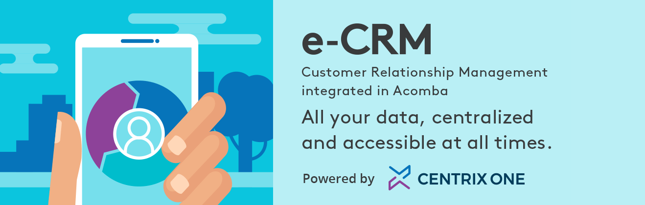 e-CRM Customer Relationship Management integrated in Acomba. All you data, centralized and accessible at all times.  Powered by Centrix ONE